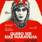 13 - Cartaz da peça Quero ser Elke Maravilha